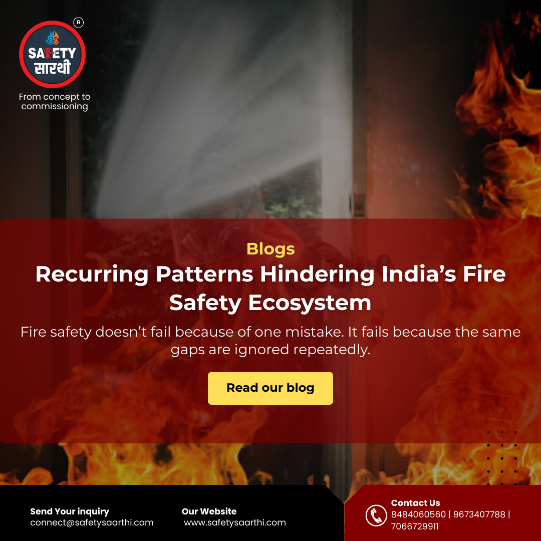 Recurring Patterns Hindering India’s Fire Safety Ecosystem